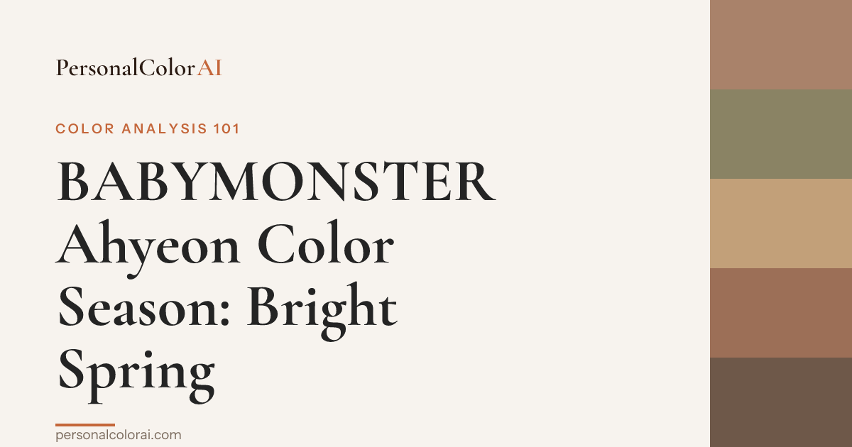 BABYMONSTER Ahyeon Color Season: Bright Spring Presence from YG's Newest Generation — Korean color analysis palette