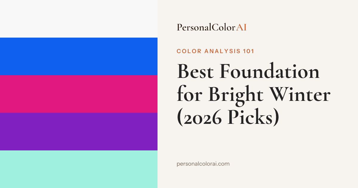 Best Foundation for Bright Winter: Cool, Clear Shades Built for High Contrast — Korean color analysis palette