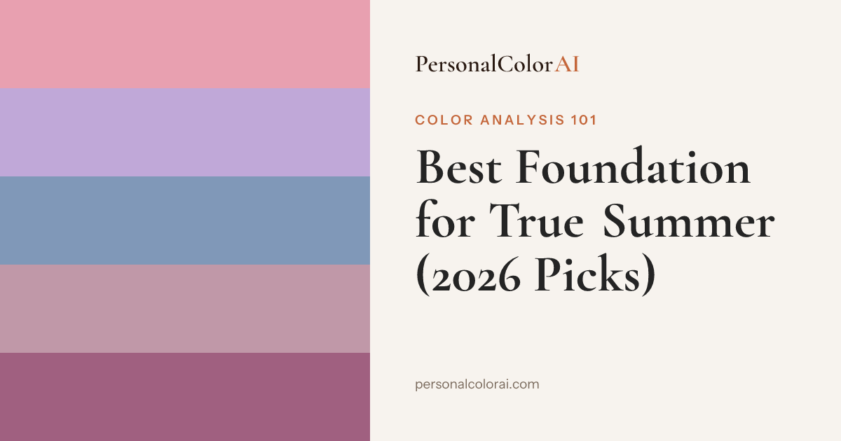 Best Foundation for True Summer: Cool, Muted Shades That Let Your Skin Breathe — Korean color analysis palette