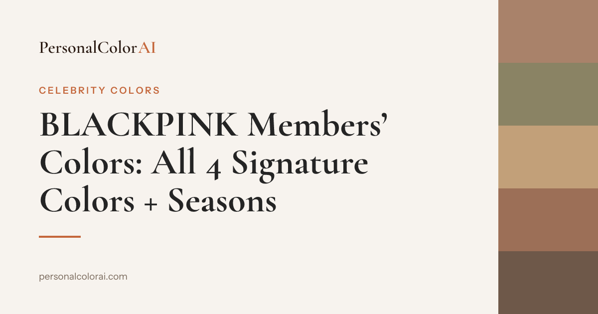 BLACKPINK Members' Colors: Each Member's Signature Color & Color Season — Korean color analysis palette