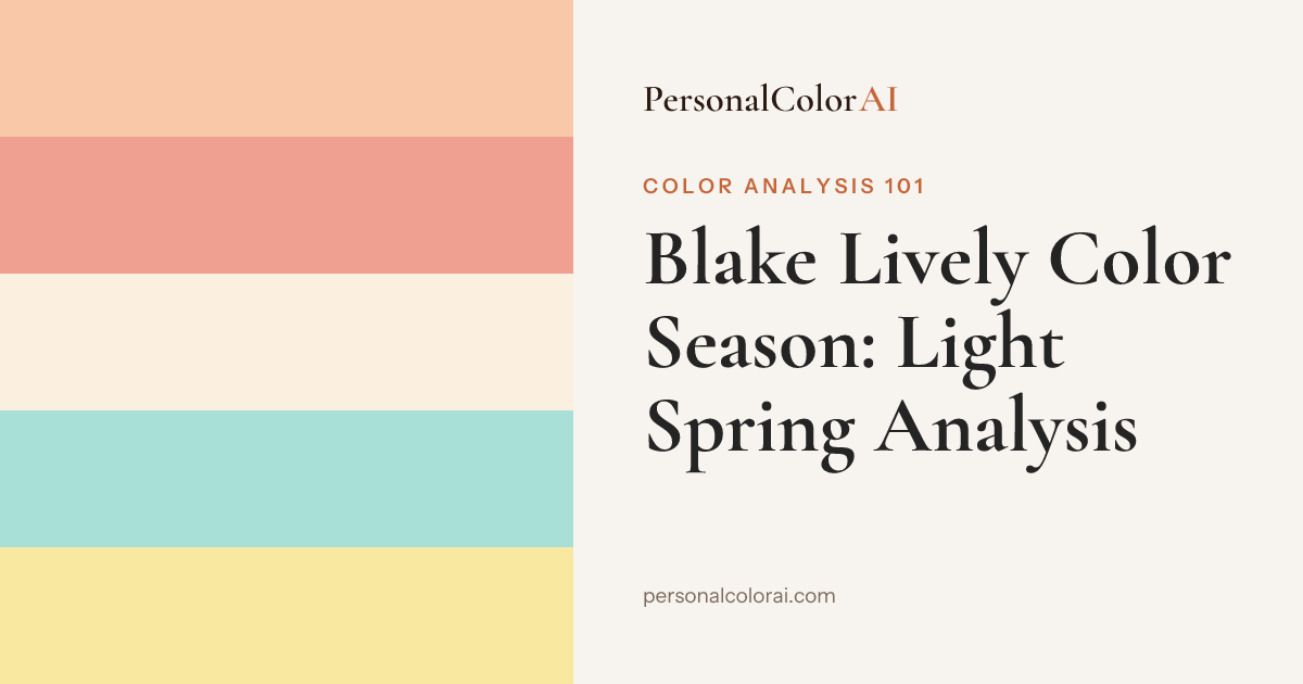 Blake Lively Color Season: Light Spring and She Knows It — Korean color analysis palette