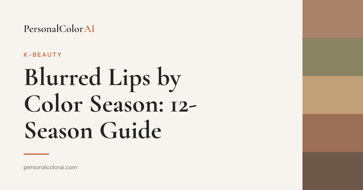 Blurred Lips by Color Season: The Right Shade to Blur for All 12 Seasons — Korean color analysis palette
