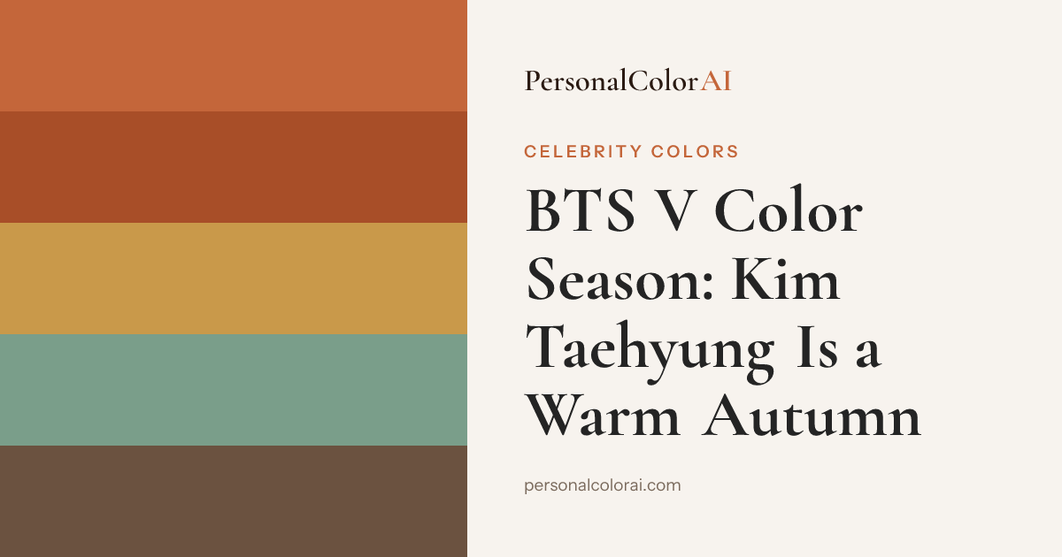 BTS V Color Season: Kim Taehyung Is a Warm Autumn (And Layover Proved It) — Korean color analysis palette