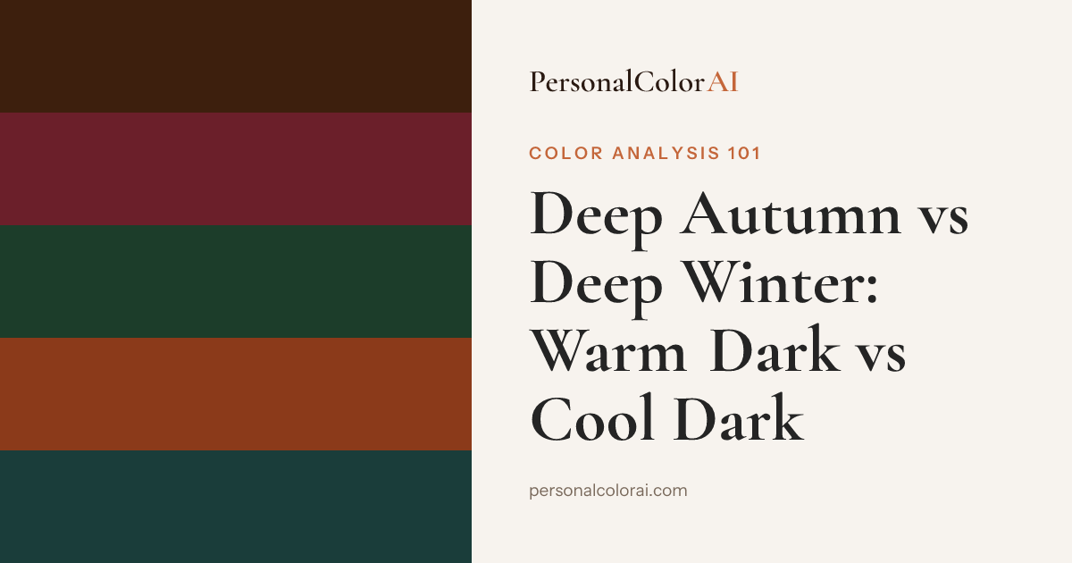 Deep Autumn vs Deep Winter: Warm Dark vs Cool Dark — Korean color analysis palette