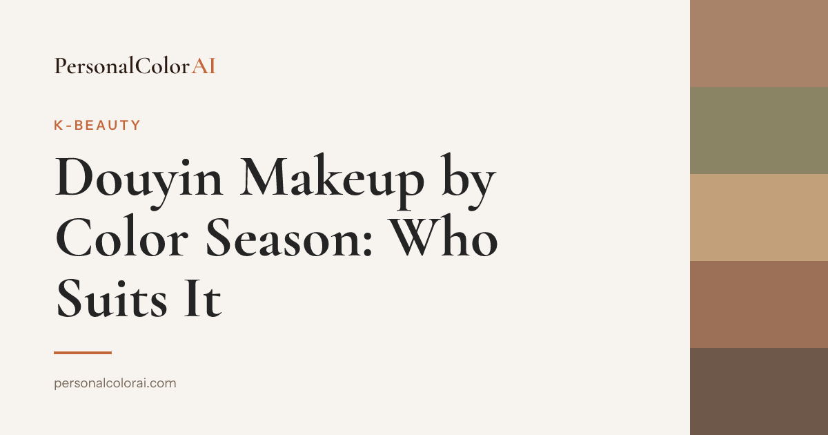 Douyin Makeup vs K-Beauty: Which Color Seasons Can Pull It Off? — Korean color analysis palette