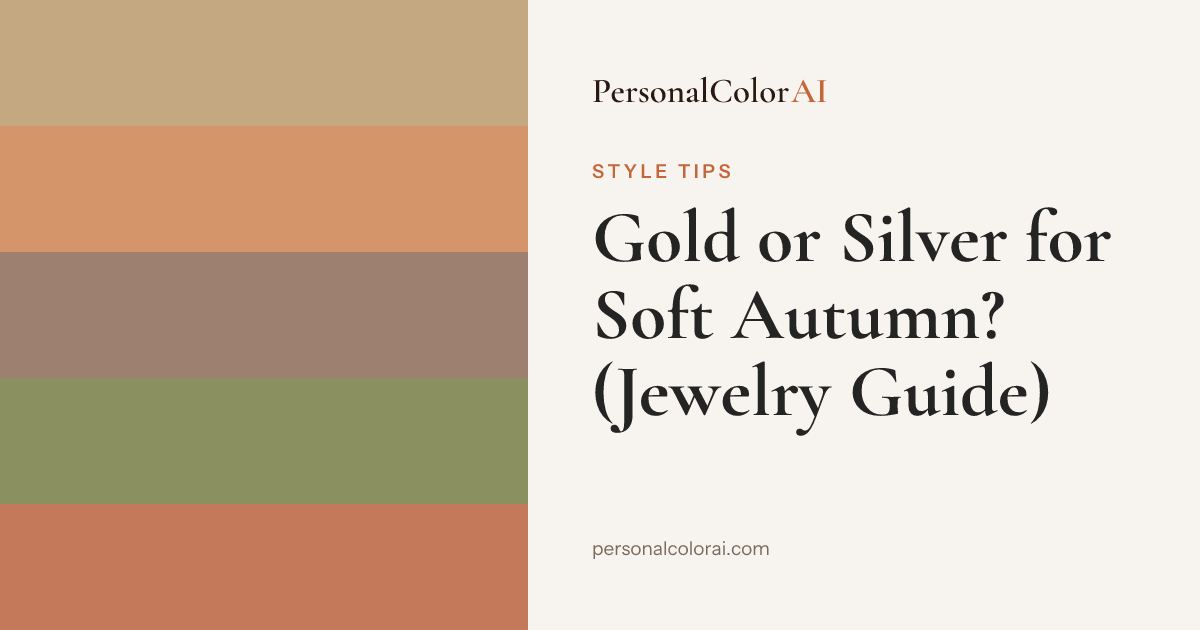 Gold or Silver for Soft Autumn? Brushed Gold Wins — Shine Is the Real Enemy — Korean color analysis palette