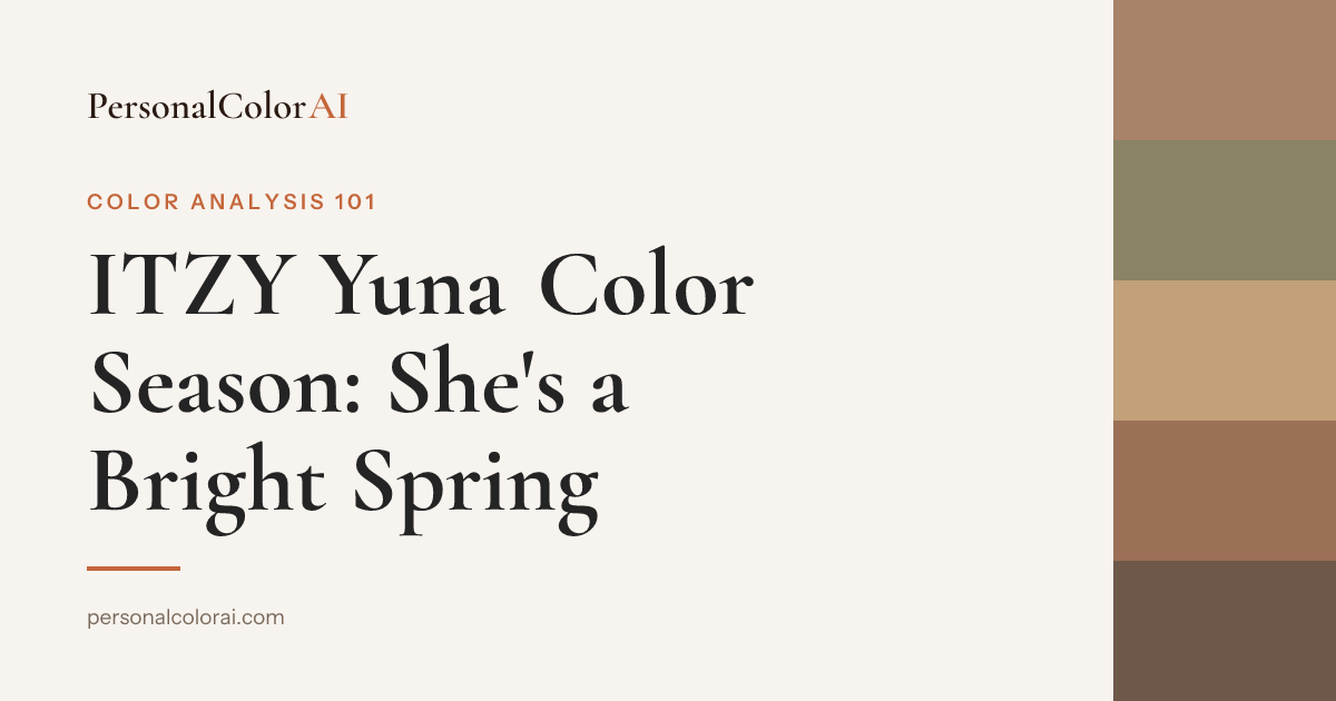 ITZY Yuna Color Season: She's a Bright Spring (And Her Stage Looks Prove It) — Korean color analysis palette