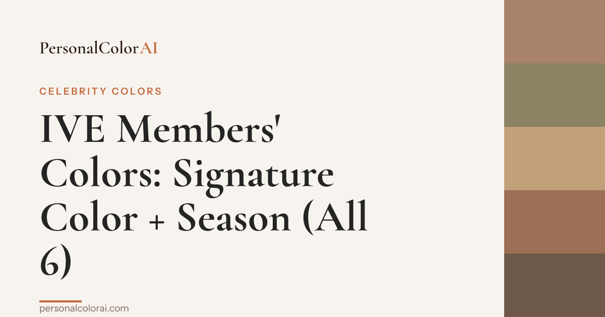 IVE Members' Colors: Each Member's Signature Color & Color Season — Korean color analysis palette