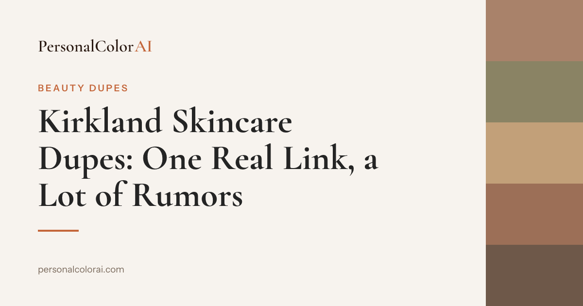 Costco Kirkland Skincare Dupes: One Real Connection and a Lot of Internet Folklore — Korean color analysis palette