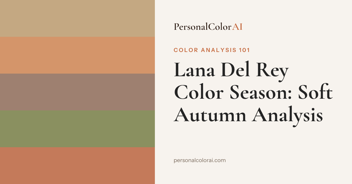 Lana Del Rey Color Season: Soft Autumn Fits Her Aesthetic Perfectly — Korean color analysis palette