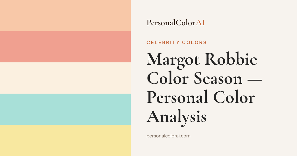 Margot Robbie's Color Season: Personal Color Analysis — Korean color analysis palette