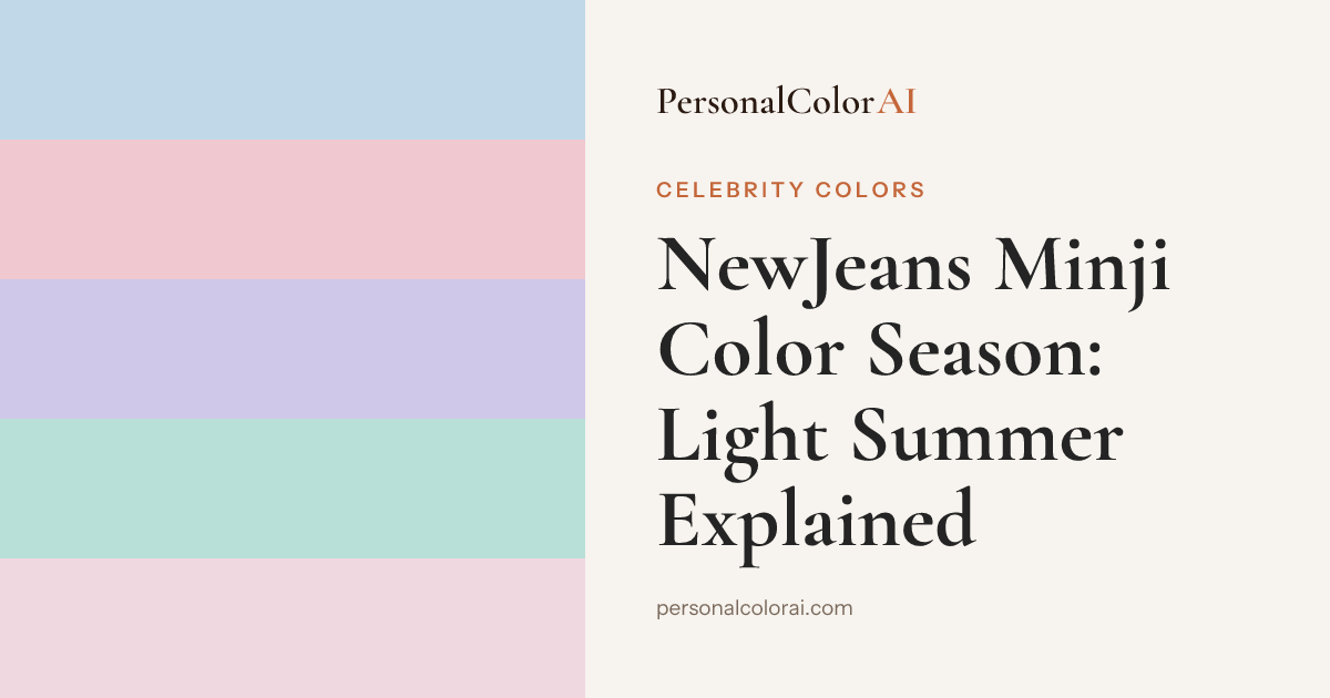 NewJeans Minji's Color Season Is Light Summer — Here's Why the Pastels Fit — Korean color analysis palette