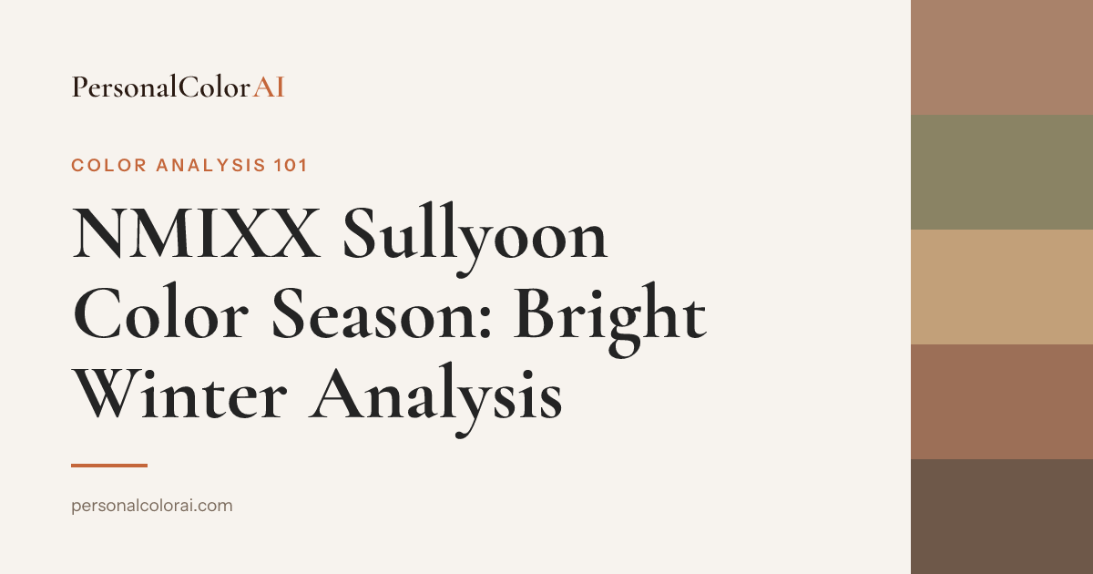 NMIXX Sullyoon Color Season: Bright Winter Clarity in K-Pop's Most-Discussed Visual — Korean color analysis palette