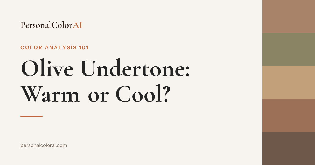 Olive Undertone: Are You Warm or Cool? — Korean color analysis palette