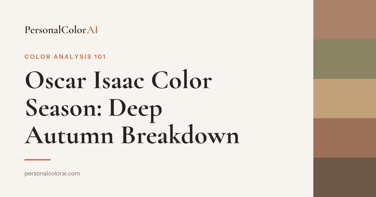 Oscar Isaac Color Season: Deep Autumn and Why Earth Tones Work on Him — Korean color analysis palette