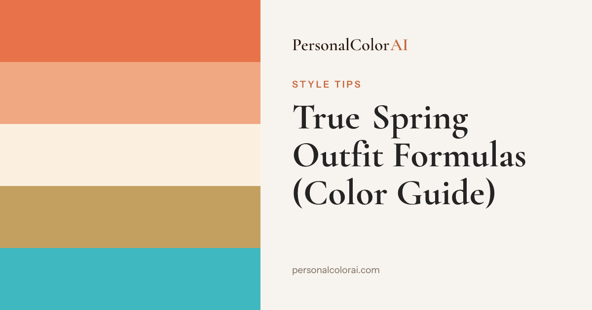 What to Wear for True Spring: Warm, Clear Outfit Formulas That Glow — Korean color analysis palette