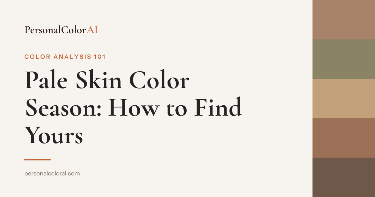 Pale Skin and Your Color Season: Cool, Warm, or Neutral? — Korean color analysis palette