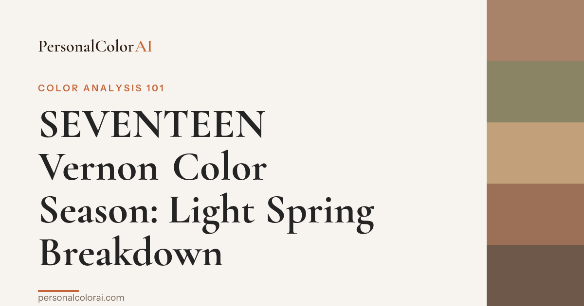 SEVENTEEN Vernon Color Season: Why K-Pop's Light Spring Stands Out in Every Group Shot — Korean color analysis palette