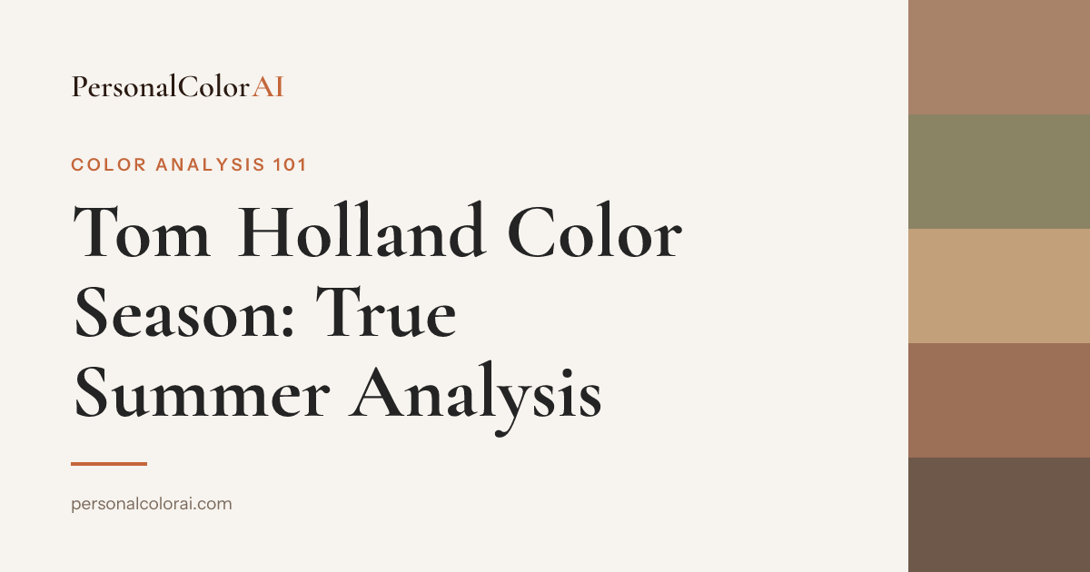 Tom Holland Color Season: The True Summer Behind the Spider-Suit — Korean color analysis palette